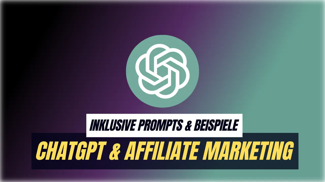 chatgpt-affiliate-marketing-prompts-und-strategien