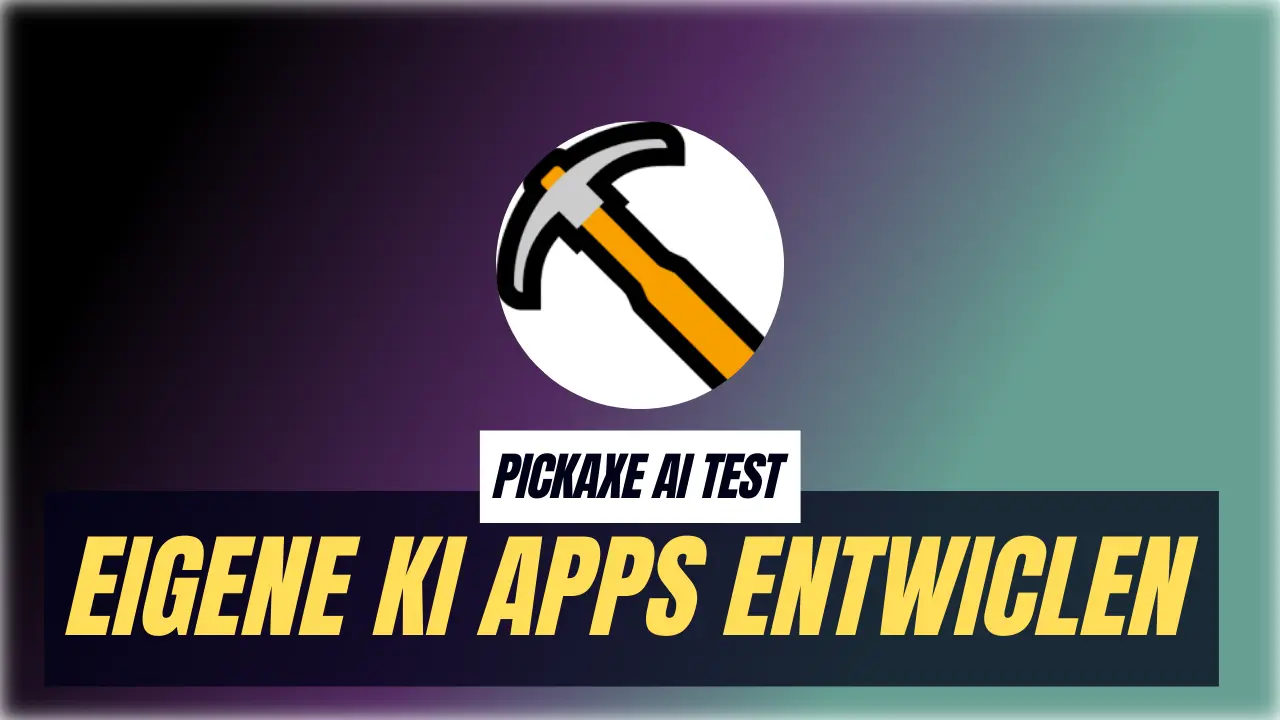 eigene-ki-apps-mit-pickaxe-ai-entwickeln-thumbnail